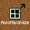 Minecraft Mod : AutoMaximize