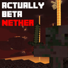 Minecraft Mod : Actually Beta Nether