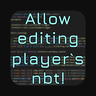 Minecraft Mod : Allow editing player`s nbt!