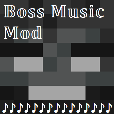 Minecraft Mod : Boss Music Mod/Datapack