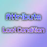 Minecraft Mod : Attribute Loot Condition