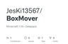 Minecraft Mod : Box Mover