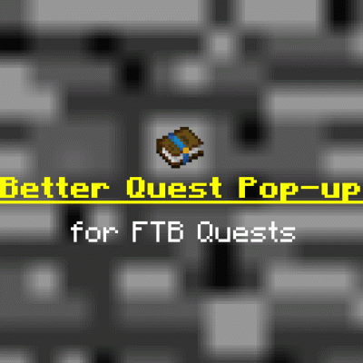 Minecraft Mod : Better Quest Pop-up