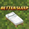 Minecraft Mod : Better Sleep