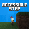 Minecraft Mod : Accessible Step