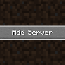 Minecraft Mod : Better "Add Server"