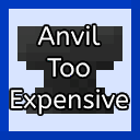 Minecraft Mod : Anvil Too Expensive