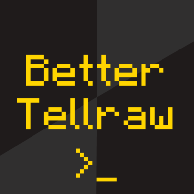 Minecraft Mod : BetterTellraw