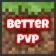 Minecraft Mod : Better-PvP