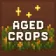 Minecraft Mod : Aged Crops