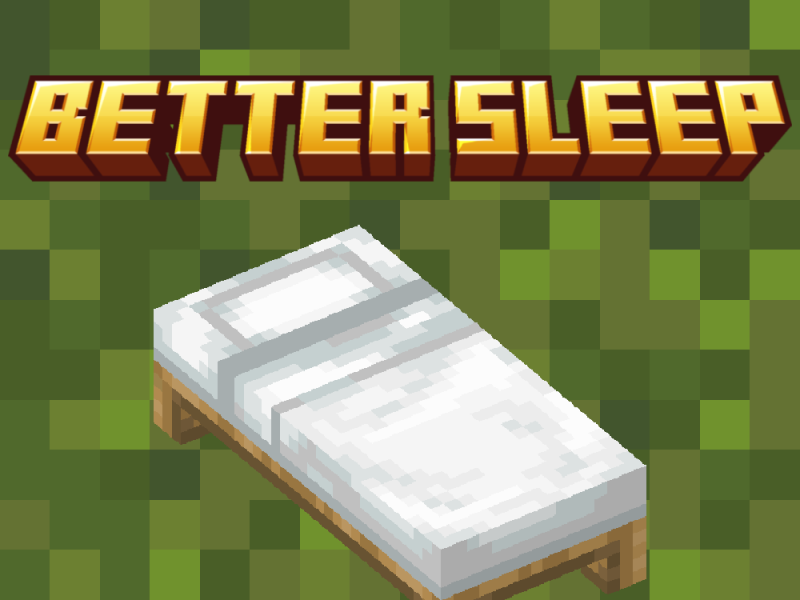 Minecraft Mod : Better Sleep 1