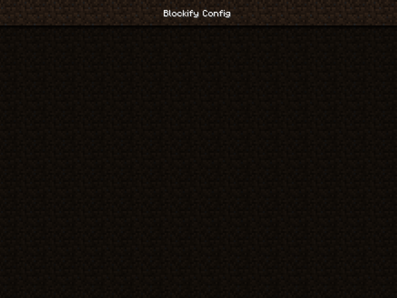 Minecraft Mod : Blockify 1