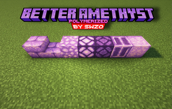 Minecraft Mod : Better Amethyst Polymerized 1
