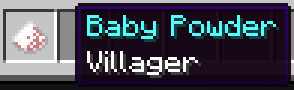 Minecraft Mod : Baby Powder 1