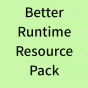 Better Runtime Resource Pack (BRRP)