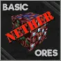 Basic Nether Ores
