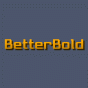 BetterBold