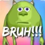 BRUH