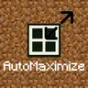 Minecraft Mod : AutoMaximize